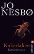 Kakerlaken: Harry Holes zweiter Fall (Ein Harry-Hole-Krimi)