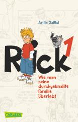 Rick - Wie man seine durchgeknallte Familie überlebt