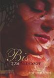 Bis(s) zum Abendrot