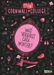 Cornwall College - Was verbirgt Cara Winter?