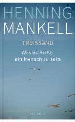 Treibsand - Was es heißt, ein Mensch zu sein