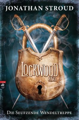 Lockwood & Co. - Die Seufzende Wendeltreppe