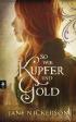 So wie Kupfer und Gold