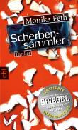 Der Scherbensammler