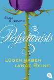 The Perfectionists - Lügen haben lange Beine