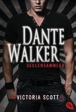 Dante Walker - Seelensammler