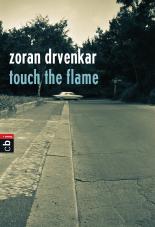 Touch the flame