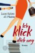 Ich klick dich weg