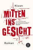 Mitten ins Gesicht