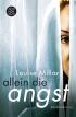 Allein die Angst
