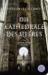 Die Kathedrale des Meeres