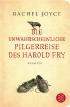 Die unwahrscheinliche Pilgerreise des Harold Fry