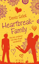 Heartbreak-Family: Als ein anderer mir den Kopf verdrehte
