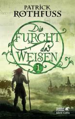 Die Furcht des Weisen Band 1