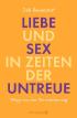 Liebe und Sex in Zeiten der Untreue