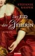 Der Eid der Seherin: Roman