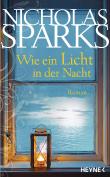 Wie ein Licht in der Nacht: Roman