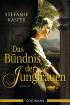 Das Bündnis der Jungfrauen: Roman
