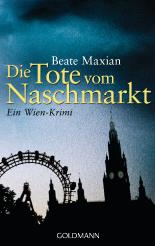 Die Tote vom Naschmarkt: Ein Fall für Sarah Pauli 2 - Ein Wien-Krimi