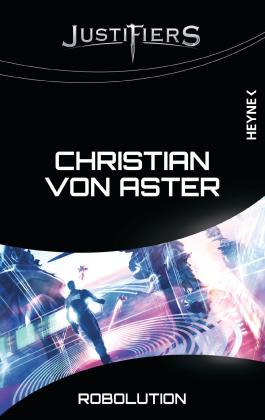 Justifiers - Robolution: Justifiers-Roman 9