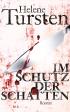 Im Schutz der Schatten: Roman
