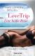 LoveTrip - Eine heiße Reise: Scharfe Storys
