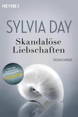 Skandalöse Liebschaften: Erzählungen