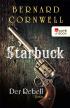 Starbuck - Der Rebell