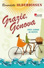 Grazie, Genova. Rowohlt E-Book Only: Zwei Jahre al dente