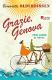 Grazie, Genova. Rowohlt E-Book Only: Zwei Jahre al dente