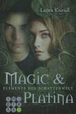 Elemente der Schattenwelt - Magic & Platina