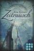 Die Zeitrausch-Trilogie - Spiel der Zukunft