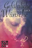 Gefährliche Wünsche