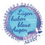 Lügen haben blaue Augen (BitterSweets)