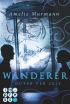 Wanderer - Hüter der Zeit