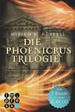 Die Phoenicrus-Trilogie. Alle drei Bände in einer E-Box!