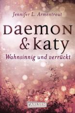 Daemon & Katy - Wahnsinnig und verrückt