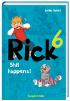Rick - Shit happens!