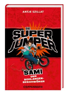 Die Super Jumper: Sami - Der Schlangenbeschwörer