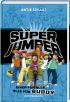 Die Super Jumper - Einer für alle, alle für Buddy