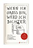 Wenn ich groß bin, werd ich Dichter