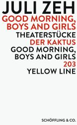 Good Morning, Boys and Girls: Theaterstücke: Der Kaktus / Good Morning, Boys and Girls / 203 / Yellow Line