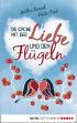 Die Sache mit der Liebe und den Flügeln