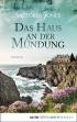 Das Haus an der Mündung