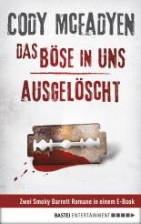 Das Böse in uns / Ausgelöscht