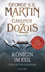 Königin im Exil - und 20 weitere Kurzromane