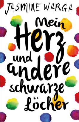 Mein Herz und andere schwarze Löcher