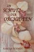 Im Schutz der Orchideen
