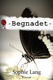 Begnadet