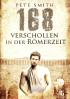 168 Verschollen in der Römerzeit
